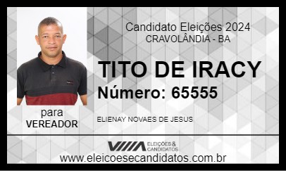 Candidato TITO DE IRACY 2024 - CRAVOLÂNDIA - Eleições