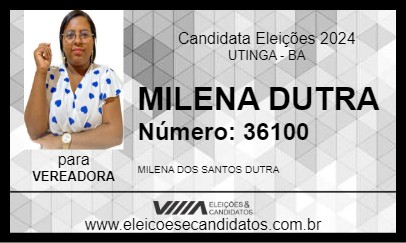 Candidato MILENA DUTRA 2024 - UTINGA - Eleições