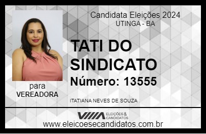 Candidato TATI DO SINDICATO 2024 - UTINGA - Eleições