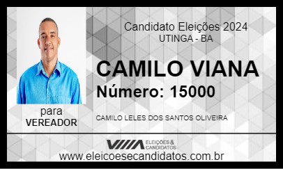 Candidato CAMILO VIANA 2024 - UTINGA - Eleições