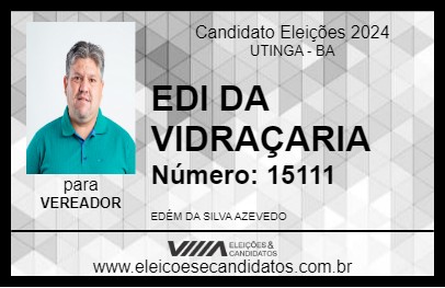 Candidato EDI DA VIDRAÇARIA 2024 - UTINGA - Eleições