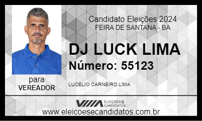 Candidato DJ LUCK LIMA 2024 - FEIRA DE SANTANA - Eleições