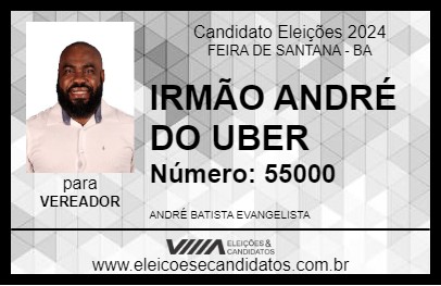 Candidato IRMÃO ANDRÉ DO UBER  2024 - FEIRA DE SANTANA - Eleições