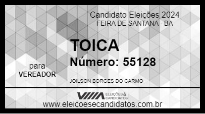 Candidato TOICA 2024 - FEIRA DE SANTANA - Eleições