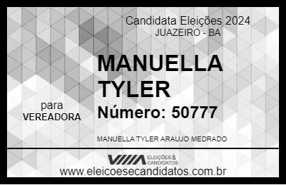 Candidato MANUELLA TYLER 2024 - JUAZEIRO - Eleições