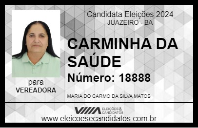 Candidato CARMINHA DA SAÚDE 2024 - JUAZEIRO - Eleições