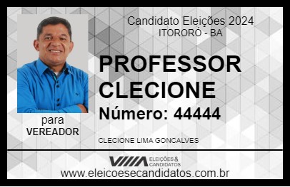 Candidato PROFESSOR CLECIONE 2024 - ITORORÓ - Eleições