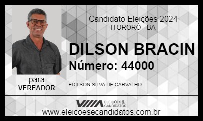 Candidato DILSON BRACIN 2024 - ITORORÓ - Eleições