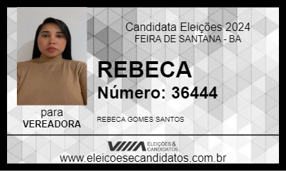 Candidato REBECA 2024 - FEIRA DE SANTANA - Eleições