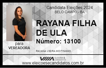 Candidato RAYANA FILHA DE ULA 2024 - BELO CAMPO - Eleições