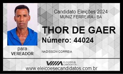 Candidato THOR DE GAER 2024 - MUNIZ FERREIRA - Eleições