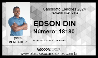 Candidato EDSON DIN 2024 - CANAVIEIRAS - Eleições