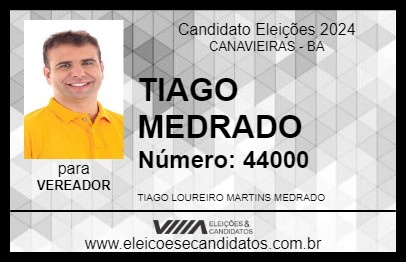 Candidato TIAGO MEDRADO  2024 - CANAVIEIRAS - Eleições