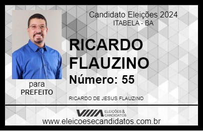 Candidato RICARDO FLAUZINO 2024 - ITABELA - Eleições