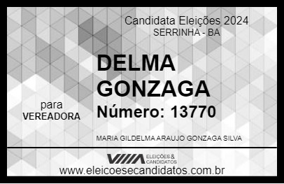 Candidato DELMA GONZAGA 2024 - SERRINHA - Eleições