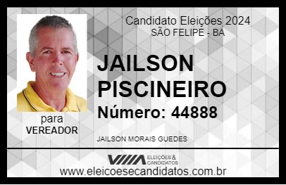 Candidato JAILSON PISCINEIRO 2024 - SÃO FELIPE - Eleições