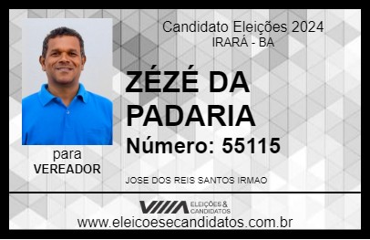 Candidato ZÉZÉ DA PADARIA 2024 - IRARÁ - Eleições