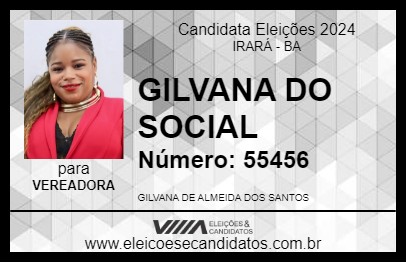 Candidato GILVANA DO SOCIAL 2024 - IRARÁ - Eleições