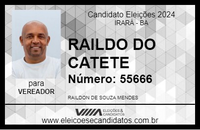 Candidato RAILDON DO CATETE 2024 - IRARÁ - Eleições