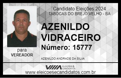 Candidato AZENILDO VIDRACEIRO 2024 - TABOCAS DO BREJO VELHO - Eleições