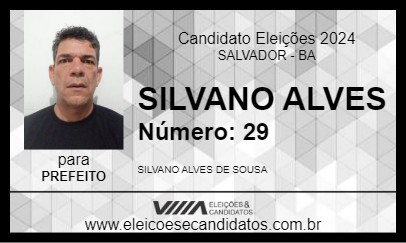 Candidato SILVANO ALVES 2024 - SALVADOR - Eleições