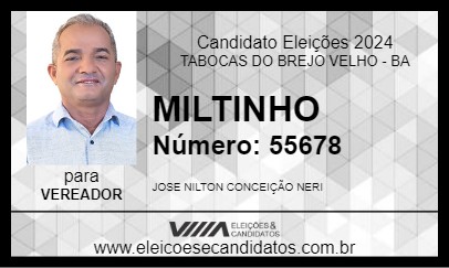 Candidato MILTINHO 2024 - TABOCAS DO BREJO VELHO - Eleições