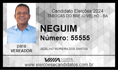 Candidato NEGUIM 2024 - TABOCAS DO BREJO VELHO - Eleições