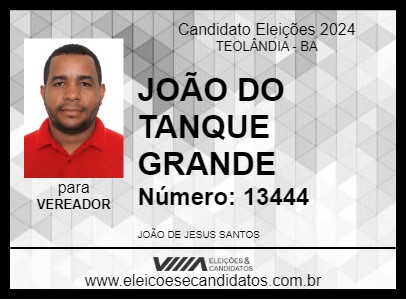 Candidato JOÃO DO TANQUE GRANDE 2024 - TEOLÂNDIA - Eleições