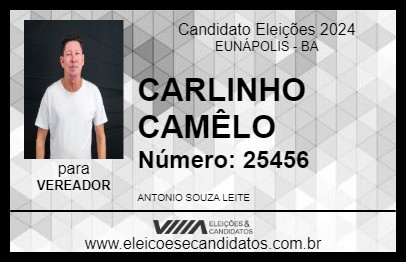 Candidato CARLINHO CAMÊLO 2024 - EUNÁPOLIS - Eleições