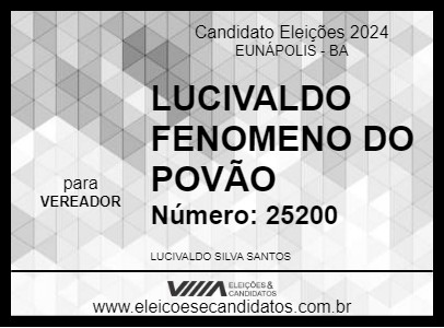 Candidato LUCIVALDO FENOMENO DO POVÃO 2024 - EUNÁPOLIS - Eleições