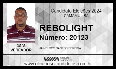 Candidato REBOLIGHT 2024 - CAMAMU - Eleições