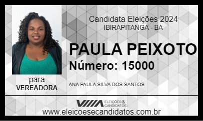 Candidato PAULA PEIXOTO 2024 - IBIRAPITANGA - Eleições