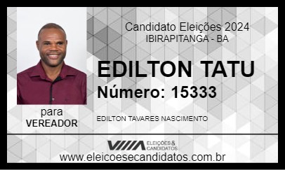 Candidato EDILTON TATU 2024 - IBIRAPITANGA - Eleições