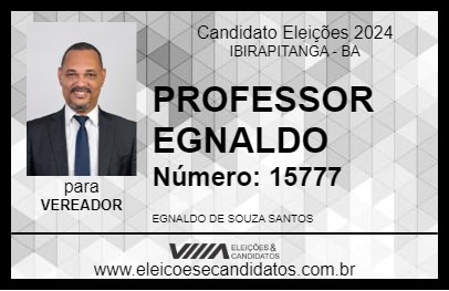 Candidato PROFESSOR EGNALDO 2024 - IBIRAPITANGA - Eleições