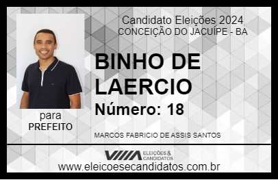 Candidato BINHO DE LAERCIO 2024 - CONCEIÇÃO DO JACUÍPE - Eleições