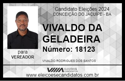 Candidato VIVALDO DA GELADEIRA 2024 - CONCEIÇÃO DO JACUÍPE - Eleições