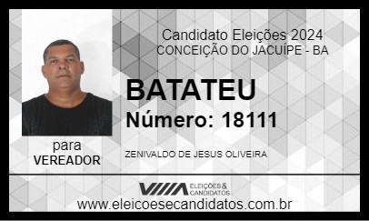 Candidato BATATEU 2024 - CONCEIÇÃO DO JACUÍPE - Eleições