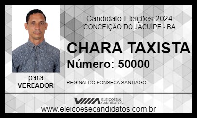 Candidato CHARA TAXISTA 2024 - CONCEIÇÃO DO JACUÍPE - Eleições