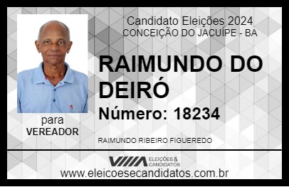 Candidato RAIMUNDO DO DEIRÓ 2024 - CONCEIÇÃO DO JACUÍPE - Eleições