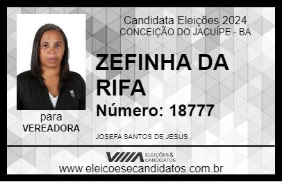 Candidato ZEFINHA DA RIFA 2024 - CONCEIÇÃO DO JACUÍPE - Eleições