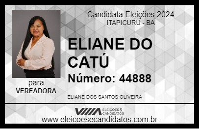 Candidato ELIANE DO CATÚ 2024 - ITAPICURU - Eleições