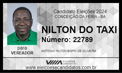 Candidato NILTON DO TAXI  2024 - CONCEIÇÃO DA FEIRA - Eleições