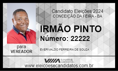 Candidato IRMÃO PINTO  2024 - CONCEIÇÃO DA FEIRA - Eleições