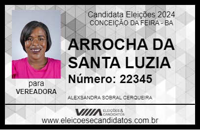 Candidato ARROCHA DA SANTA LUZIA 2024 - CONCEIÇÃO DA FEIRA - Eleições