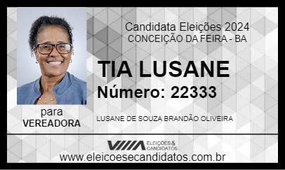 Candidato TIA LUSANE 2024 - CONCEIÇÃO DA FEIRA - Eleições