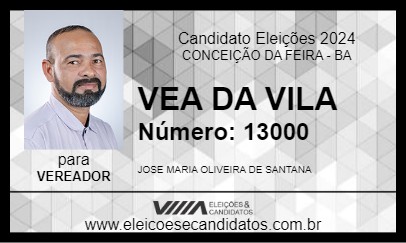 Candidato VEA DA VILA 2024 - CONCEIÇÃO DA FEIRA - Eleições