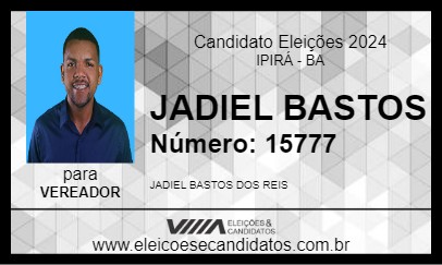 Candidato JADIEL BASTOS 2024 - IPIRÁ - Eleições