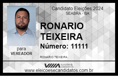 Candidato RONARIO TEIXEIRA 2024 - SEABRA - Eleições