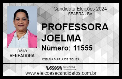 Candidato PROFESSORA JOELMA 2024 - SEABRA - Eleições