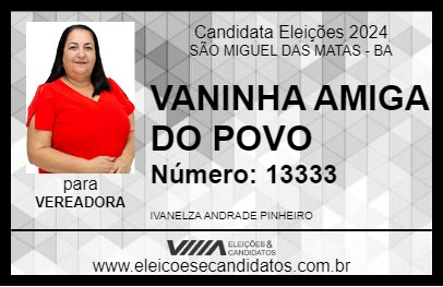 Candidato VANINHA AMIGA DO POVO 2024 - SÃO MIGUEL DAS MATAS - Eleições